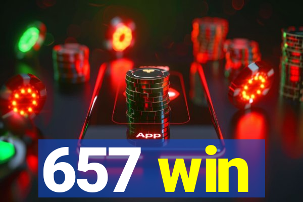 657 win